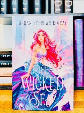 Fairyloot Exclusive Edition The Wicked Sea by Jordan Stephanie Gray